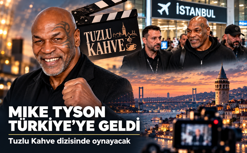 Mike Tyson Türkiye'ye geldi: Türk dizisinde oynayacak
