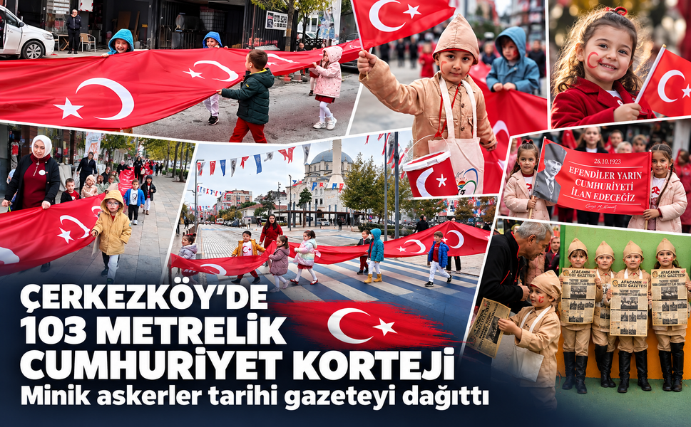 Çerkezköy'de 103 metrelik Cumhuriyet korteji! Minik askerler tarihi gazeteyi dağıttı