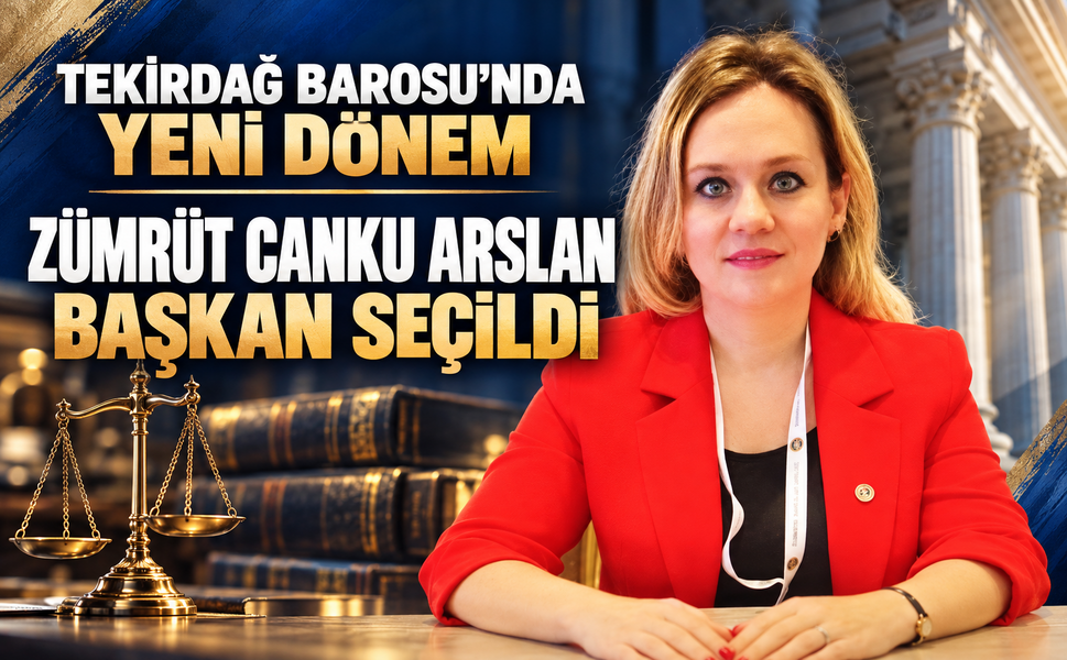 Tekirdağ Barosu’nda yeni dönem: Zümrüt Canku Arslan başkan seçildi