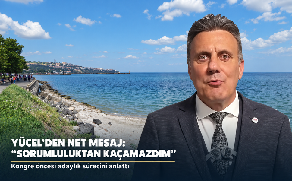 Yücel'den kongre öncesi net mesaj: "Sorumluluktan kaçamazdım"