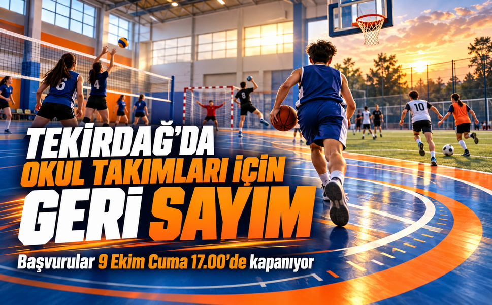 Tekirdağ'da okul takımları için geri sayım başladı