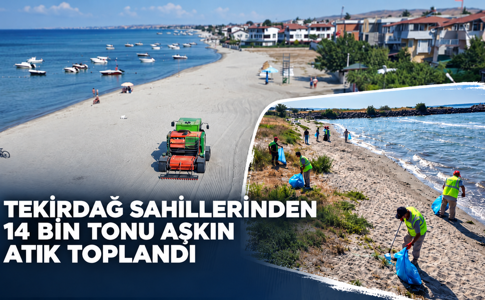 Tekirdağ sahillerinden 14 bin tonu aşkın atık toplandı
