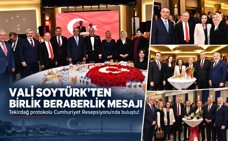 Tekirdağ protokolu Cumhuriyet Resepsiyonu'nda buluştu!