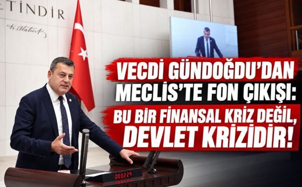 Milletvekili Gündoğdu'dan Meclis'te fon çıkışı