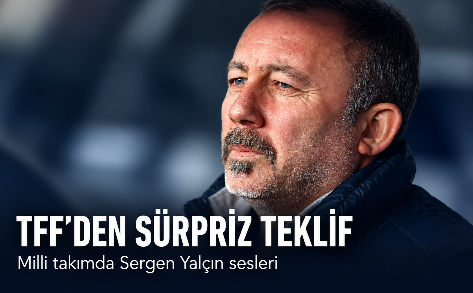 Sergen Yalçın Tff